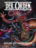 Der Orden - 2. Der Hof der Wurmkönigin