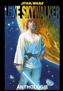 Star Wars: Luke Skywalker - Anthologie
