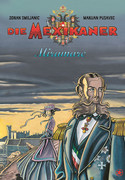 Die Mexikaner - Band 1: Miramare