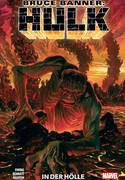 Bruce Banner: Hulk - Bd.3: In der Hölle