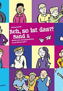 Ach, so ist das?! - Band 2: Weitere Lach- und Sachgeschichten aus der Welt der LGBTI*