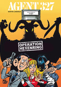 Agent 327 - Bd.05: Operation Hexenring