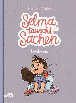 Selma tauscht Sachen: Ein Hundeleben