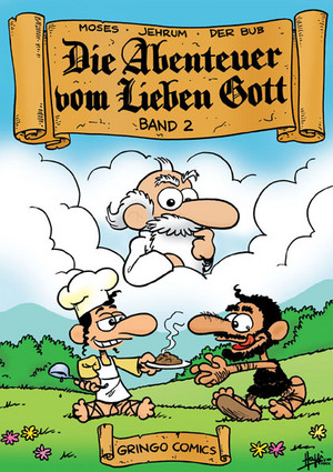 Die Abenteuer vom lieben Gott - Band 2