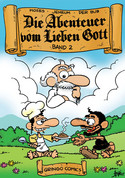 Die Abenteuer vom lieben Gott - Band 2