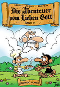 Die Abenteuer vom lieben Gott - Band 2