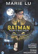 Batman: Nightwalker - Schatten der Nacht
