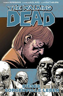 The Walking Dead 06: Dieses sorgenvolle Leben