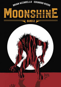 Moonshine - Band 2: Zug ins Unglück