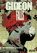 Gideon Falls - Band 4: Die Pentokulus-Maschine