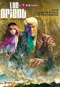 Luc Orient 07: Der Krater des Verderbens