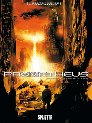 Prometheus 10: In der Dunkelheit (2/2)