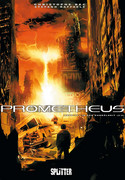 Prometheus 10: In der Dunkelheit (2/2)