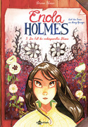 Enola Holmes - 3. Der Fall der verhängnisvollen Blumen