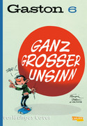 Gaston 6: Ganz großer Unsinn (Neuedition)