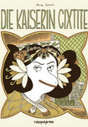 Die Kaiserin Cixtite