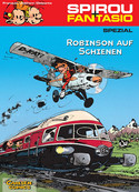 Spirou & Fantasio Spezial 12: Robinson auf Schienen