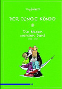 Der junge König 3 - Die Nasen werden bunt: 1988 - 1990