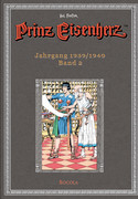 Prinz Eisenherz: Hal Foster-Gesamtausgabe - Band 2: Jahrgang 1939/1940