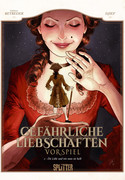 Gefährliche Liebschaften: Vorspiel - Bd.2: Die Liebe und wie man sie heilt