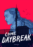 Come Daybreak