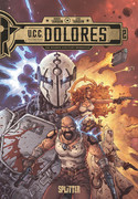 U.C.C. Dolores - Band 2: Die Waisen von Fort Messaoud