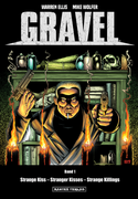 Gravel 1: Strange Kiss - Stranger Kisses - Strange Killings
