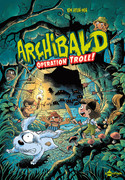 Archibald 3: Operation Troll!