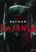 Batman: Damned - Band 1 (von 3)
