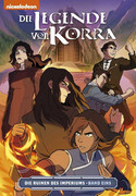 Die Legende von Korra 4 - Die Ruinen des Imperiums Bd. 1
