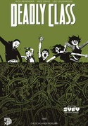 Deadly Class 3: Die Schlangengrube