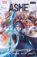League of Legends 1: Ashe - Kriegsmutter