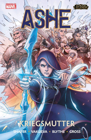 League of Legends 1: Ashe - Kriegsmutter