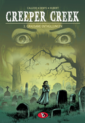 Creeper Creek - 3. Grausame Enthüllungen