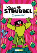 Kleiner Strubbel 12: Superstrubbel