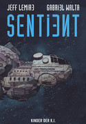 Sentient - Kinder der K.I.