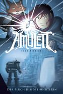 Amulett - Buch Zwei: Der Fluch der Steinhüterin