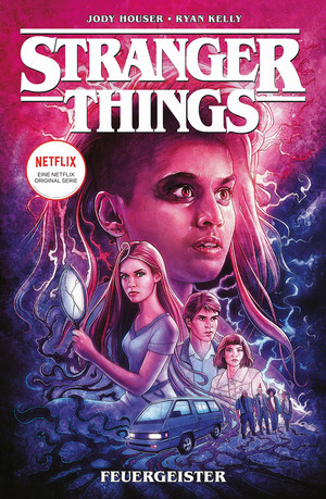 Stranger Things 3: Feuergeister