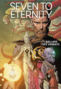 Seven to Eternity - 2: Ballade des Verrats