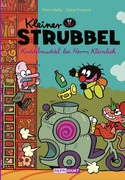 Kleiner Strubbel 17: Kuddelmuddel bei Herrn Kleinlich