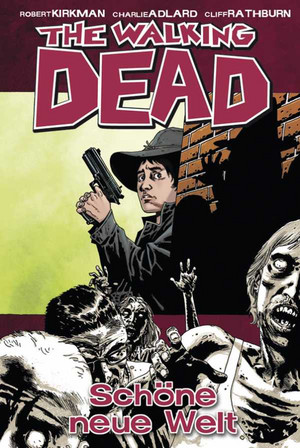The Walking Dead 12: Schöne neue Welt