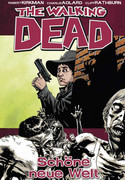 The Walking Dead 12: Schöne neue Welt