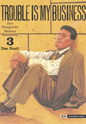 Trouble is my business 3: Das Duell