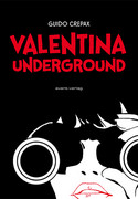 Valentina Underground