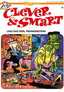 Clever & Smart 15: Lass das sein, Frankenstein!