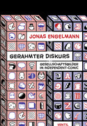 Gerahmter Diskurs: Gesellschaftsbilder im Independent-Comic