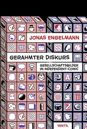 Gerahmter Diskurs: Gesellschaftsbilder im Independent-Comic
