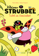 Kleiner Strubbel 01: Trubel im Gemüsebeet