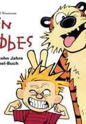 Calvin und Hobbes: Das zehn Jahre Jubel-Buch