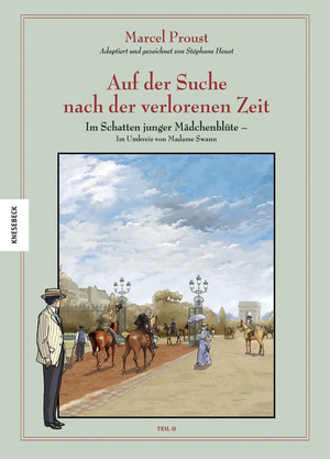 Auf der Suche nach der verlorenen Zeit (6): Im Schatten junger Mädchenblüte - Im Umkreis von Madame Swann - Teil 2